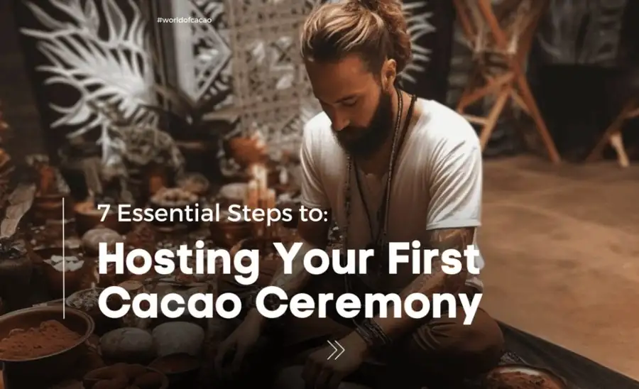 Bearded man in a white shirt kneeling beside bowls of Cacao, with the title Hosting Your First Cacao Ceremony
